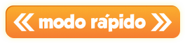 Modo Rápido